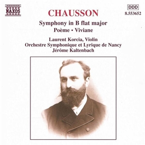 Chausson Symphony in B Flat Major _ Poeme _ Viviane
